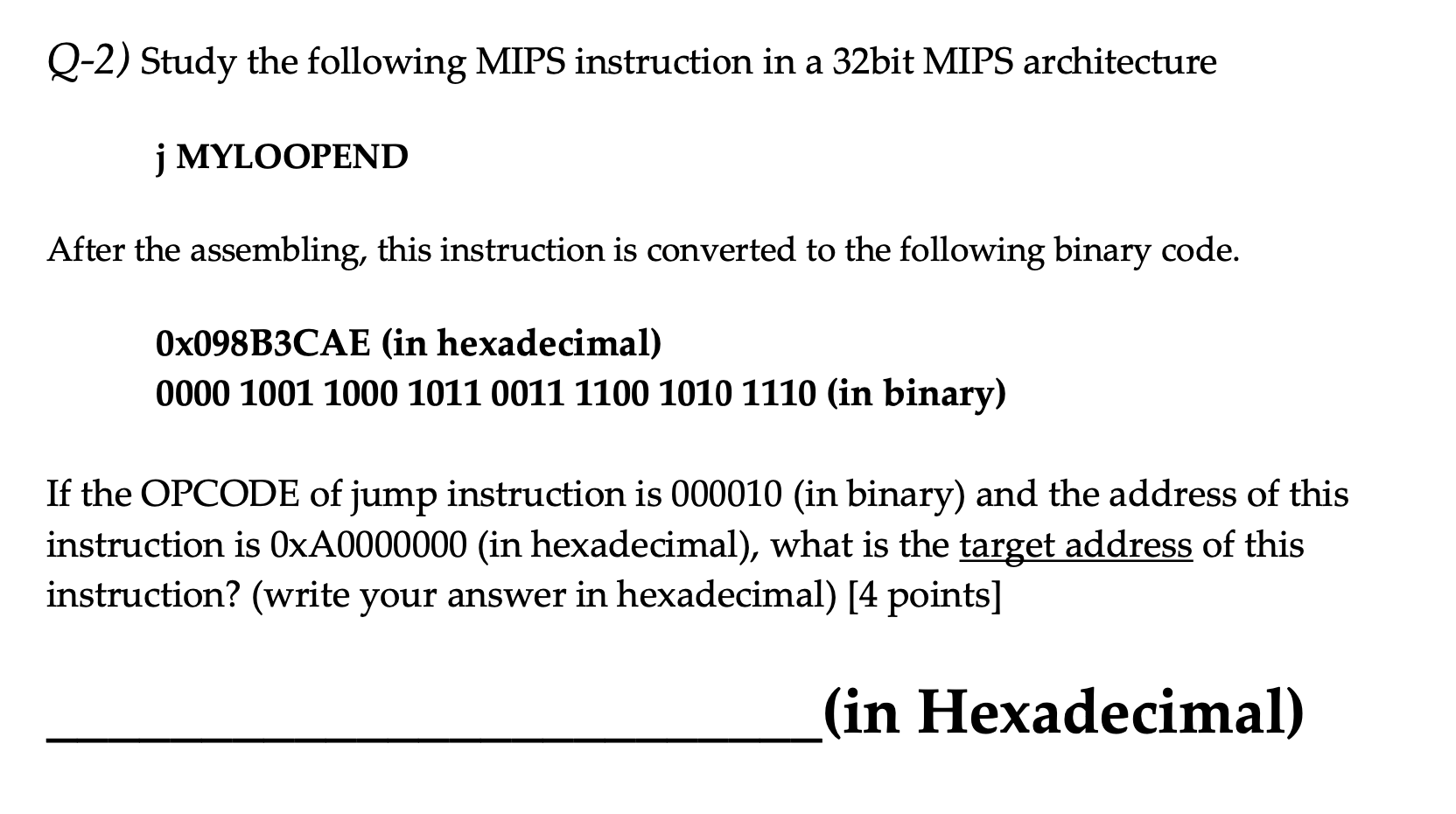 Solved Q-2) Study the following MIPS instruction in a 32bit | Chegg.com