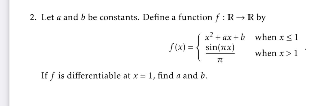 Solved 2. Let A And B Be Constants. Define A Function F : R | Chegg.com