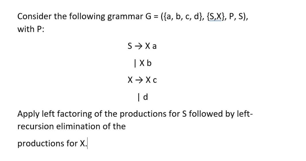Solved Consider The Following Grammar G A B C D Chegg Com