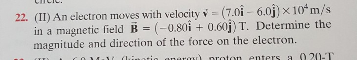 Solved 22. (11) An electron moves with velocity v | Chegg.com