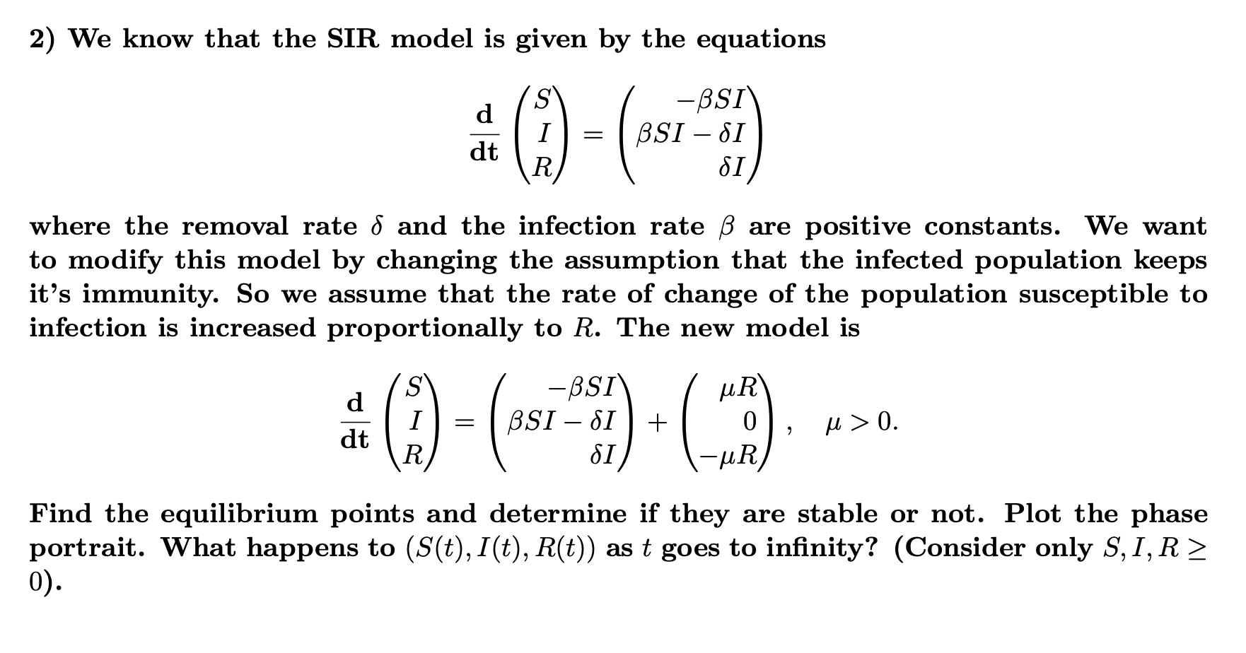 Solved We know that the SIR model is given by the | Chegg.com