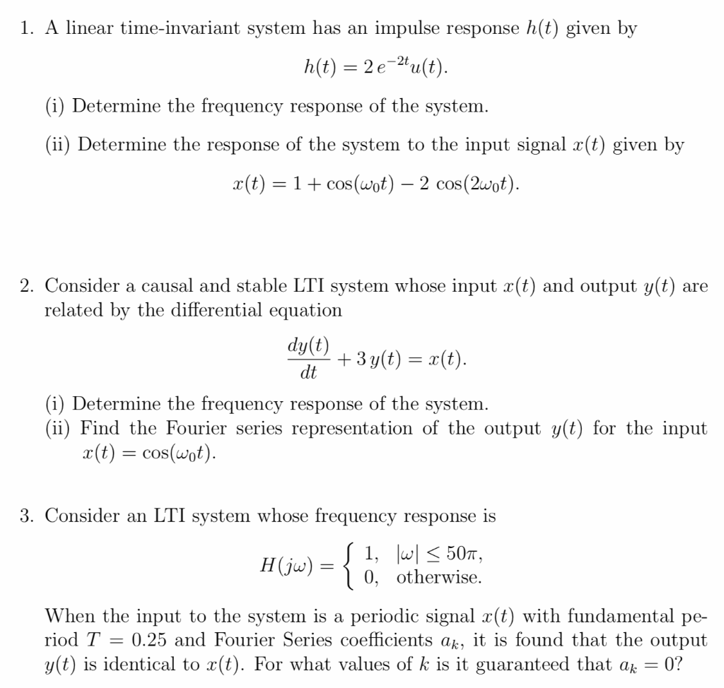 Solved 1 A Linear Time Invariant System Has An Impulse