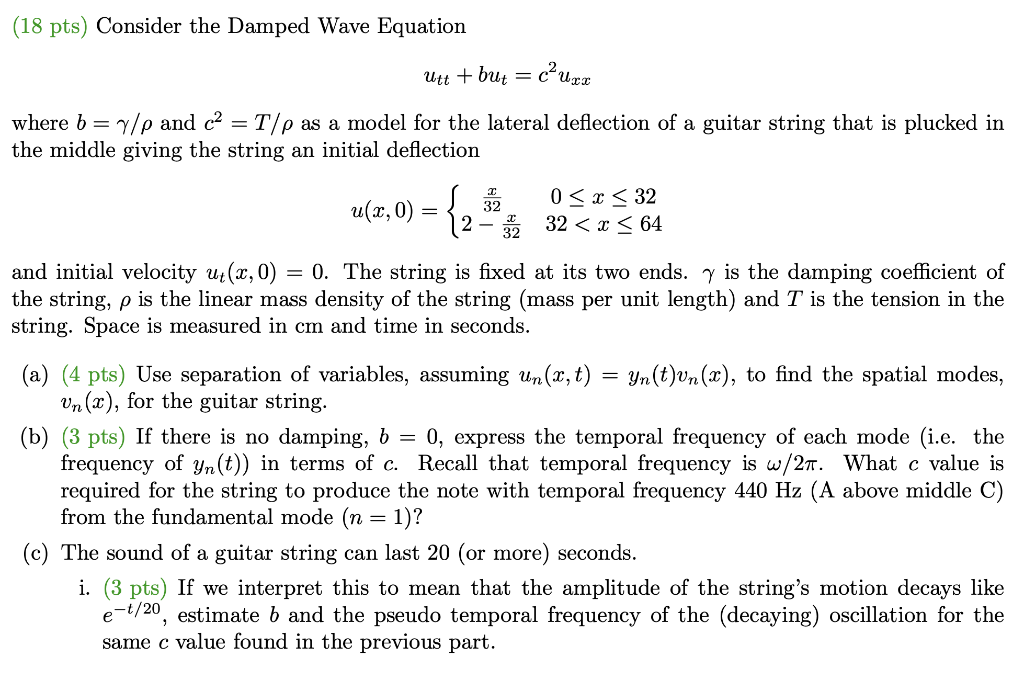 [Solved] (18 pts) Consider the Damped Wave Equation [ u_