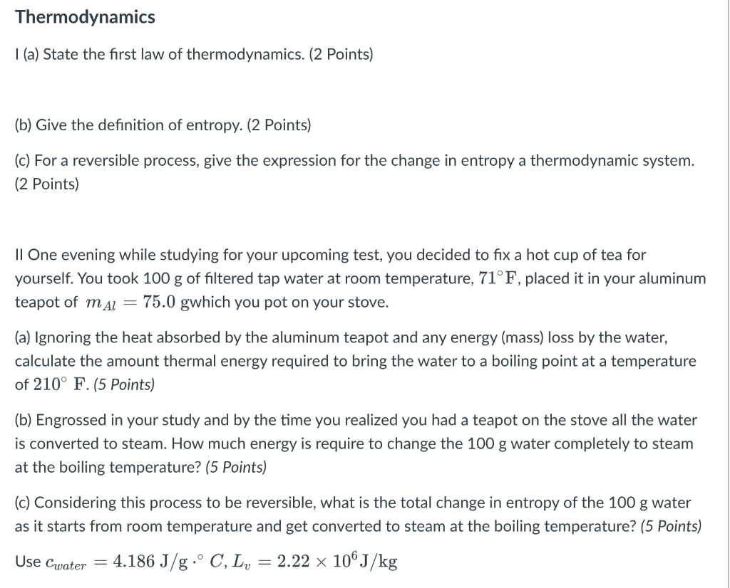 Solved Thermodynamics | (a) State the first law of | Chegg.com