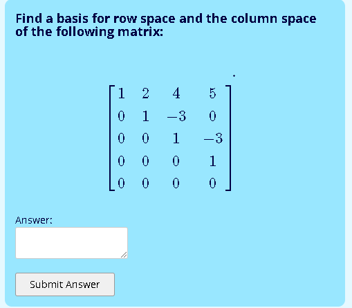 Solved Find a basis for row space and the column space of | Chegg.com