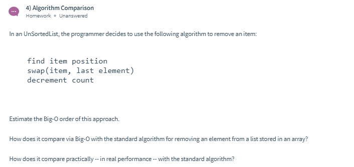 Solved 4) Algorithm Comparison Homework. Unanswered In an | Chegg.com
