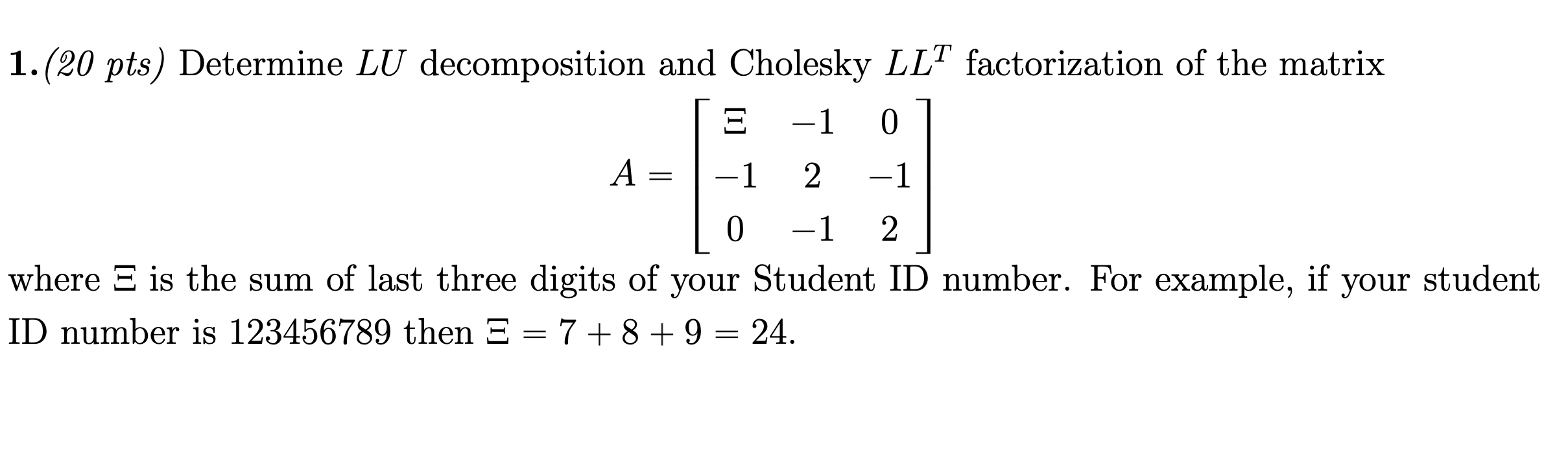 Solved 1.(20 Pts) Determine LU Decomposition And Cholesky | Chegg.com