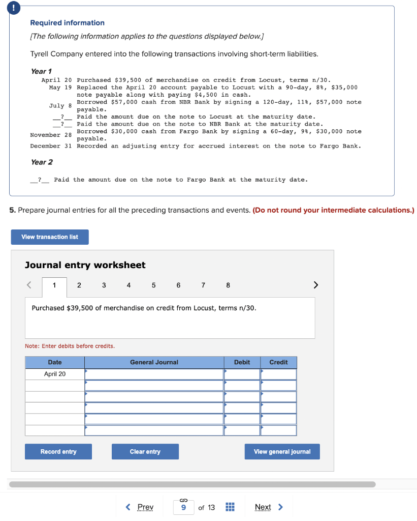 Solved Tyrell Company entered into the following