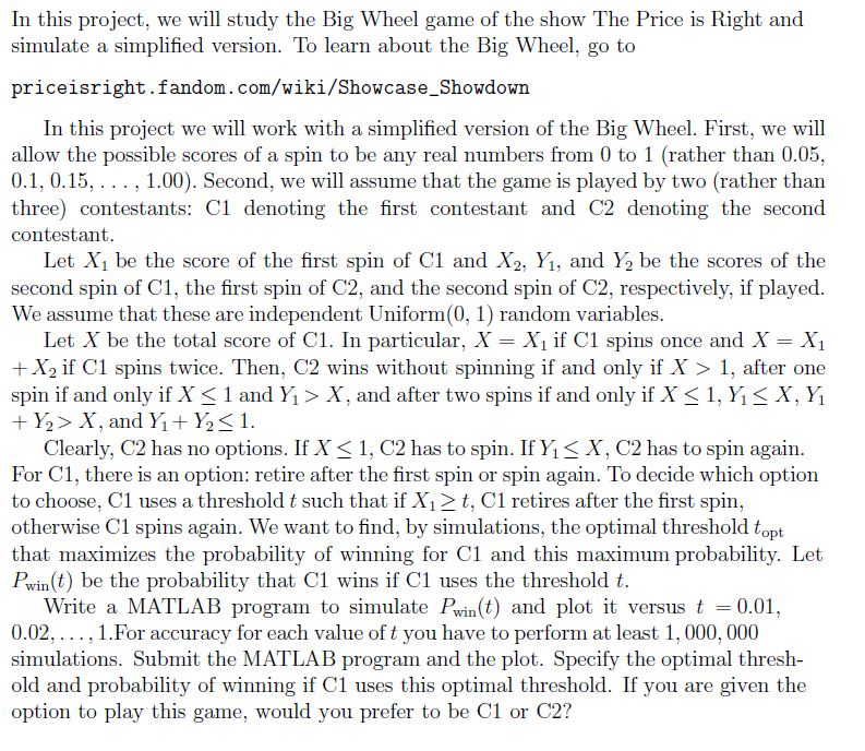 In this project, we will study the Big Wheel game of | Chegg.com