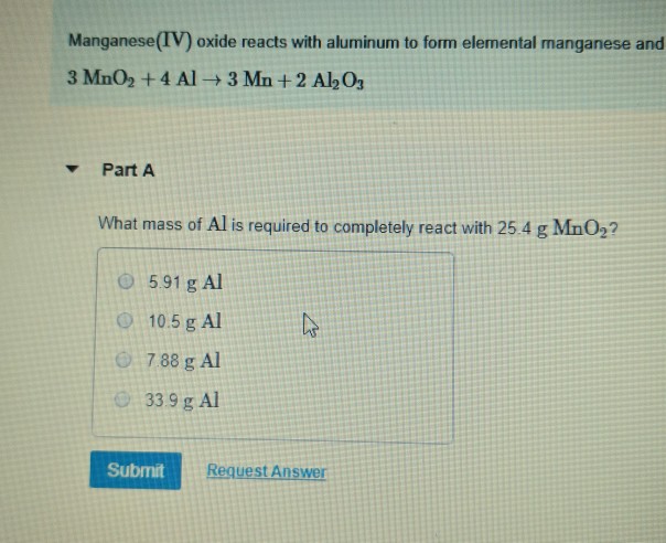 Solved Manganese(IV) Oxide Reacts With Aluminum To Form | Chegg.com