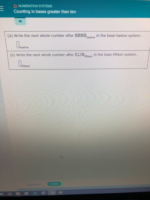 Solved O NUMERATION SYSTEMS Counting in bases greater than | Chegg.com
