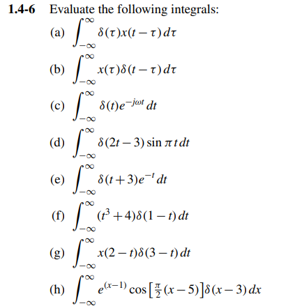 Solved 1 4 6 Evaluate The Following Integrals 8 T X T Chegg Com
