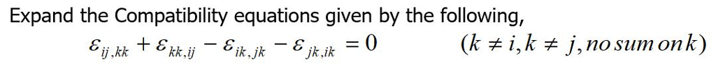 Solved Expand the Compatibility equations given by the | Chegg.com