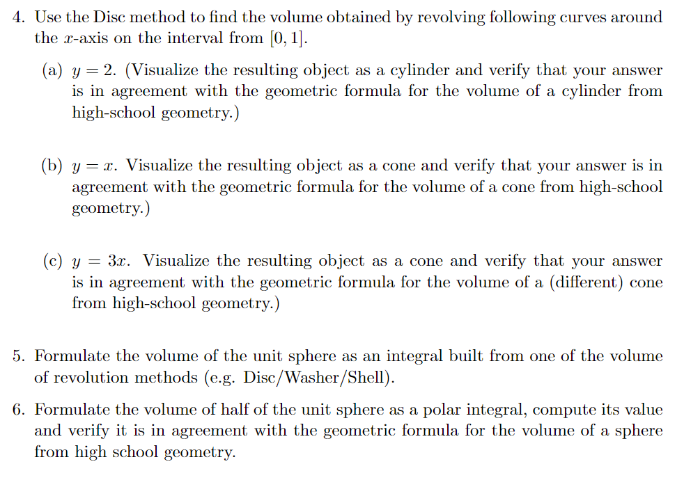 Solved 4. Use the Disc method to find the volume obtained by