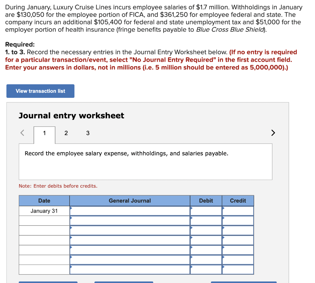 Solved During January, Luxury Cruise Lines incurs employee | Chegg.com