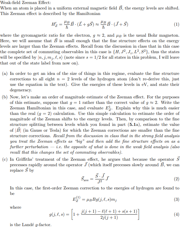 Weak-field Zeeman Effect: When An Atom Is Placed In A | Chegg.com