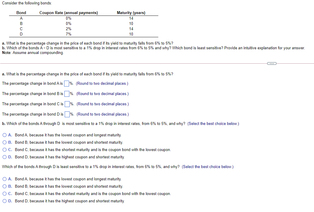 Solved Consider The Following Bonds Bond A B с D Coupon Rate | Chegg.com