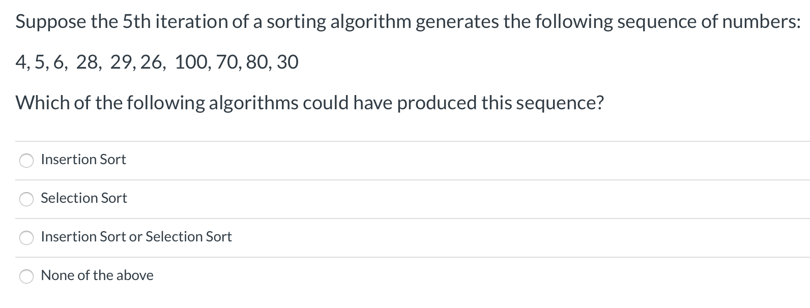 Solved Suppose the 5th iteration of a sorting algorithm | Chegg.com