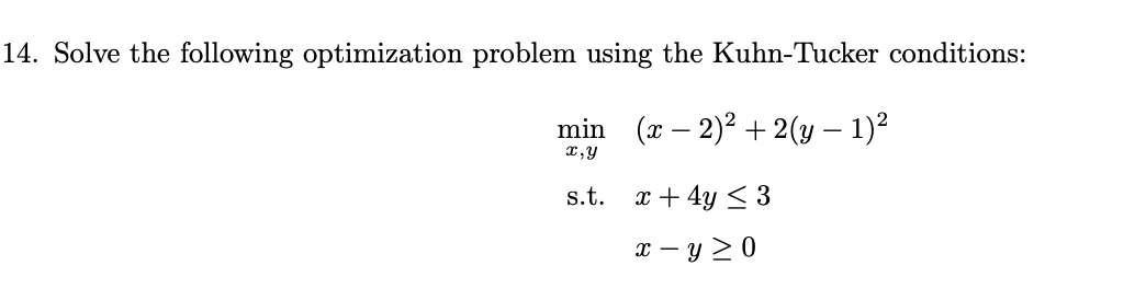 Solved 4. Solve the following optimization problem using the | Chegg.com