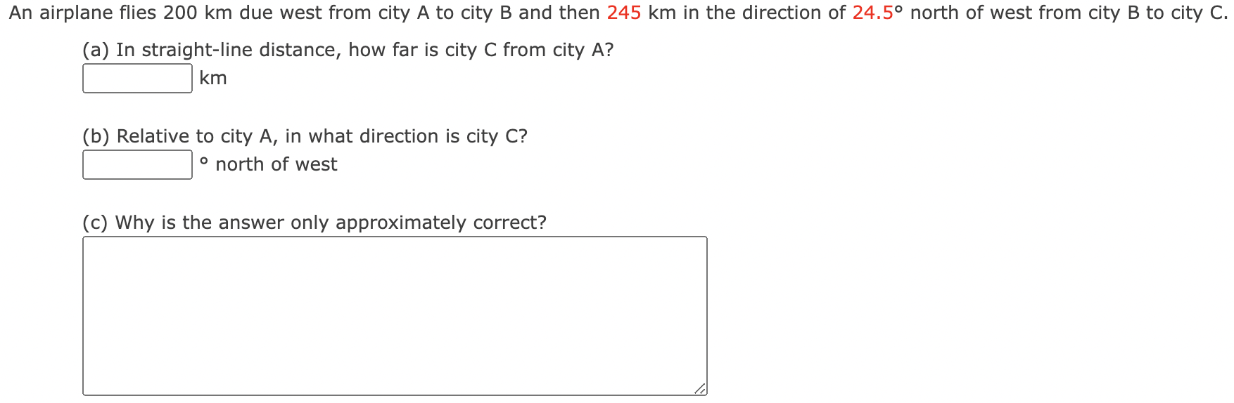 An airplane flies 200 km due west from city A to city