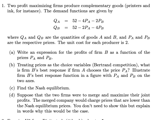 Solved 1. Two Profit Maximizing Firms Produce Complementary | Chegg.com