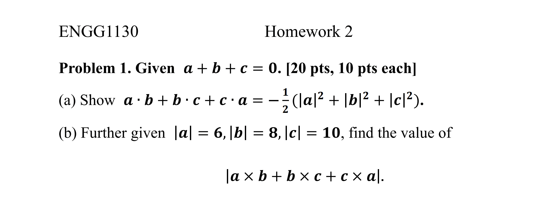 Solved Problem 1. Given A+b+c=0.[20pts,10pts Each ] (a) Show | Chegg.com