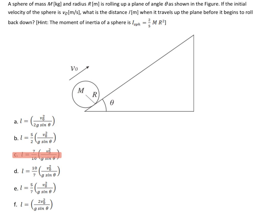 Solved A sphere of mass M kg and radius R m is rolling Chegg