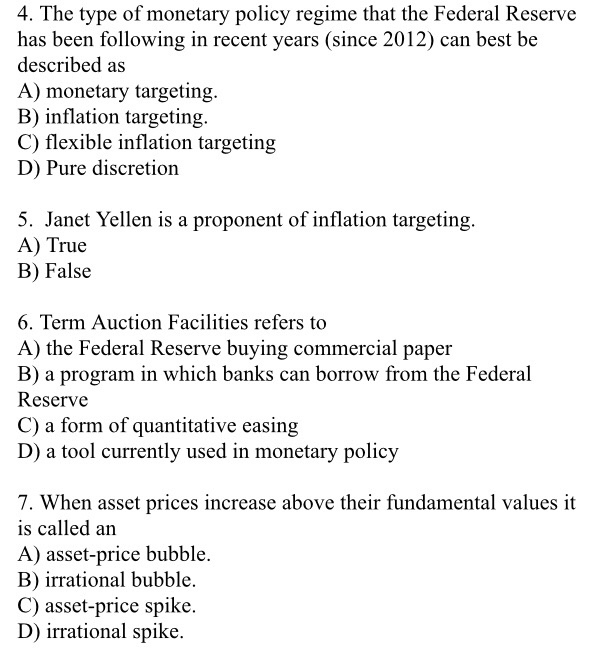 4. The Type Of Monetary Policy Regime That The | Chegg.com