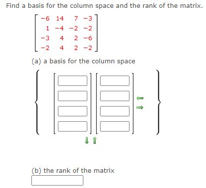 Solved Find a basis for the column space and the rank of the | Chegg.com
