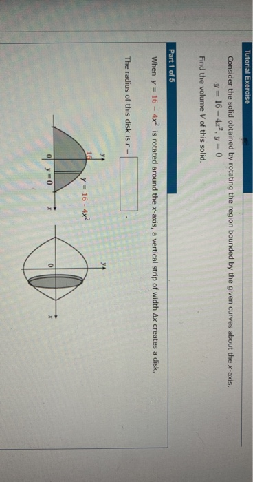 Solved Tutorial Exercise Consider the solid obtained by | Chegg.com