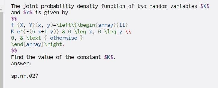 Solved The joint probability density function of two random | Chegg.com