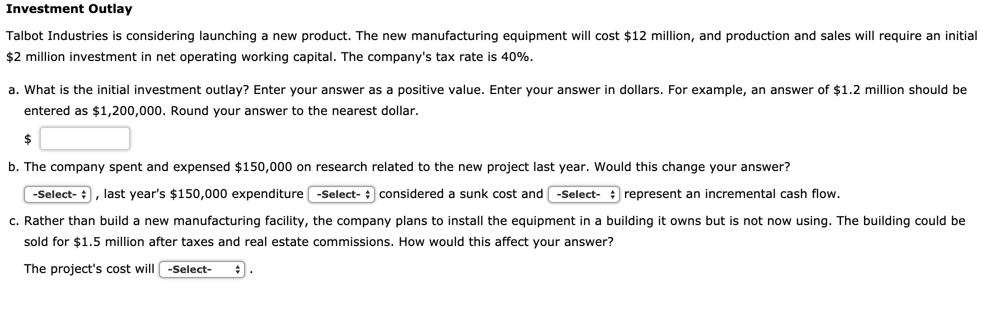 Solved Drop down options in order: 1. Yes/ No 2. is/ is | Chegg.com