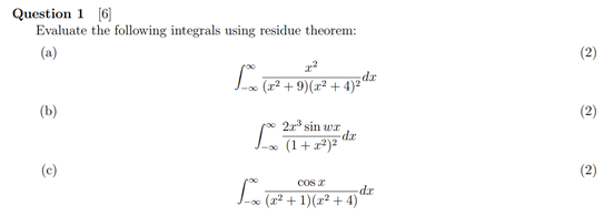 Solved Question 1 [6] Evaluate the following integrals using | Chegg.com
