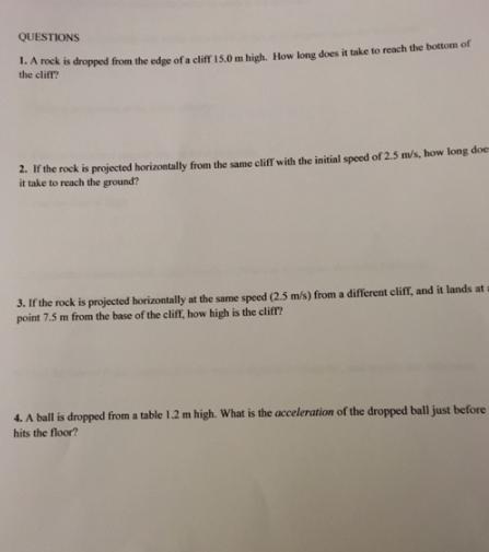 Solved QUESTIONS 1. A rock is dropped from the edge of a | Chegg.com