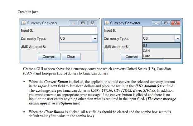 Solved Create in java X x Currency Converter Input $: | Chegg.com