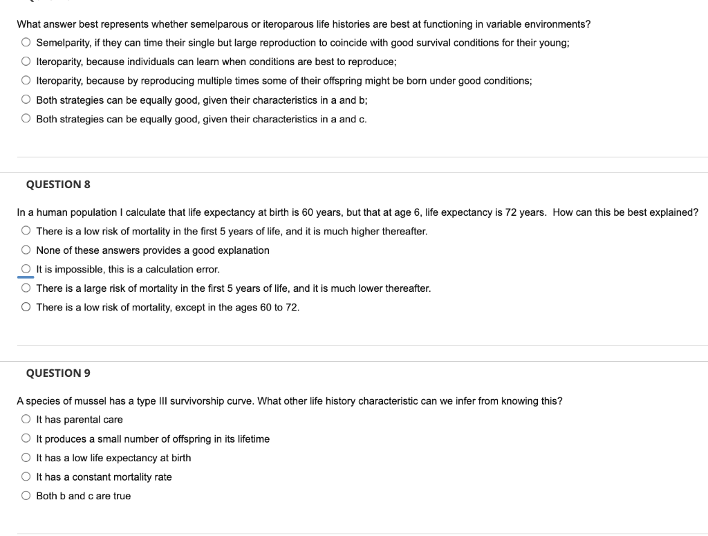 What answer best represents whether semelparous or iteroparous life histories are best at functioning in variable environment