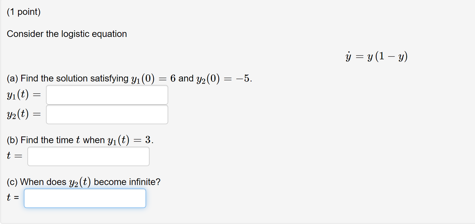 Solved (1 Point) Consider The Logistic Equation Y = Y(1 – Y) | Chegg.com