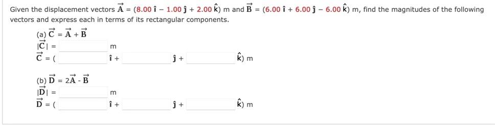 Solved Given the displacement vectors | Chegg.com