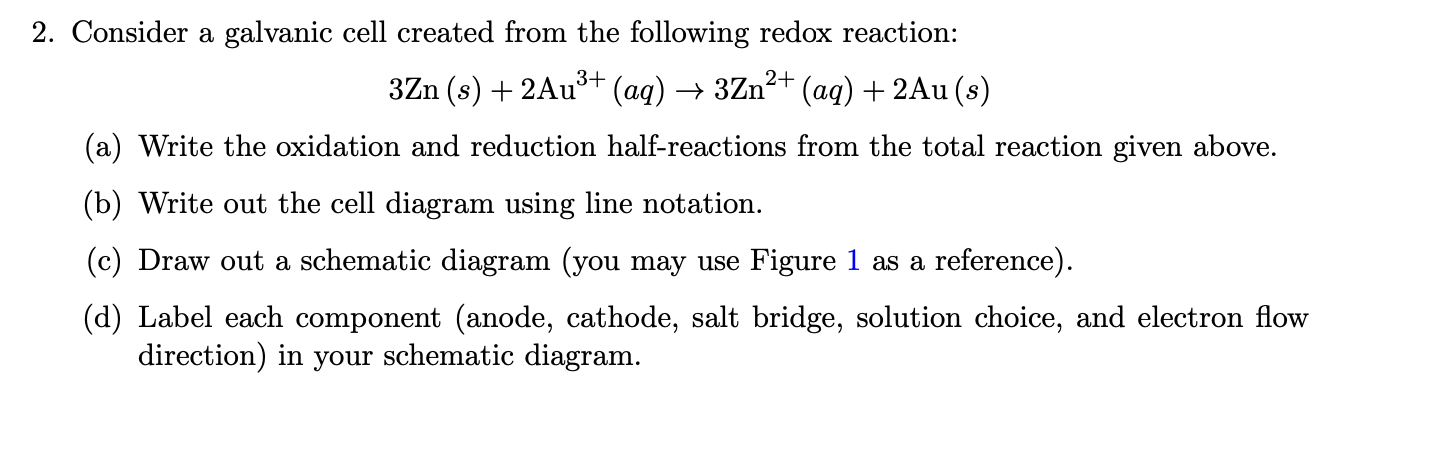 Solved 2. Consider a galvanic cell created from the | Chegg.com