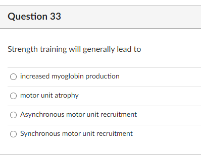 Strength training will generally lead to increased | Chegg.com