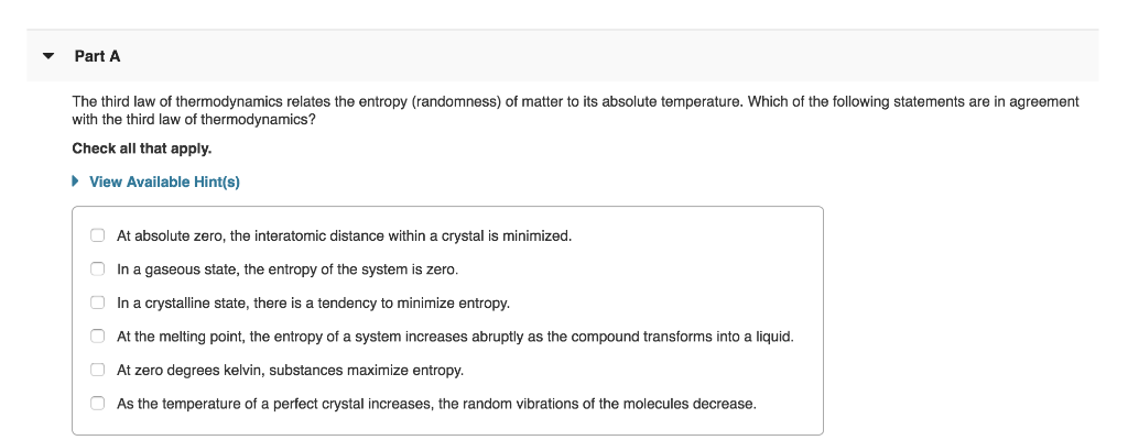 Solved Part A The third law of thermodynamics relates the | Chegg.com