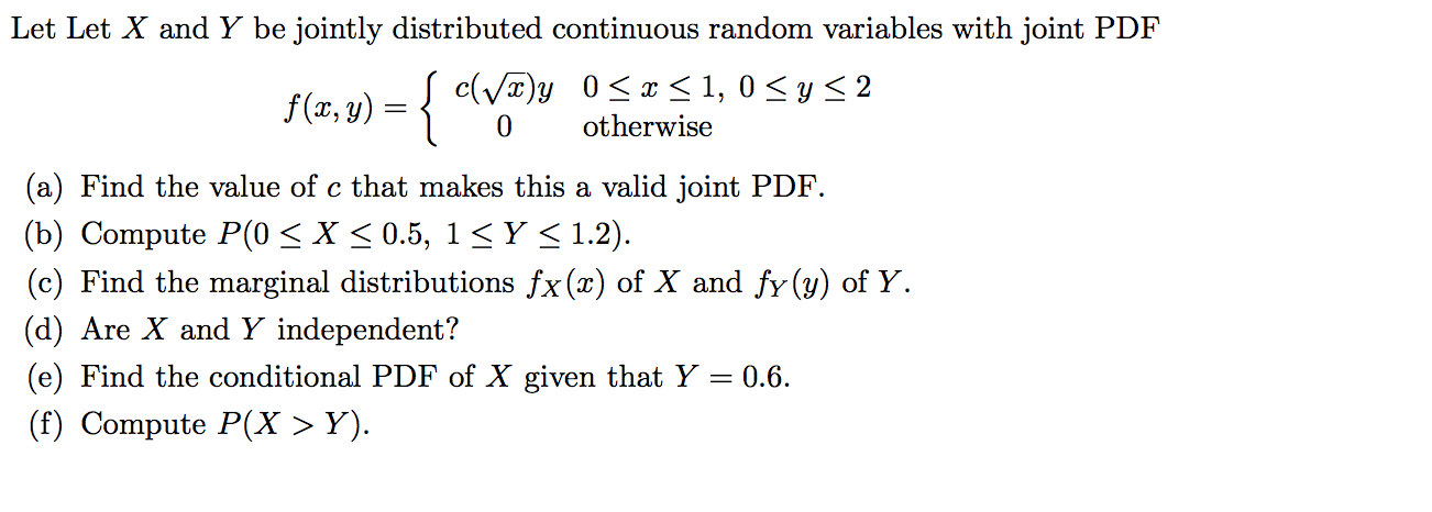 Solved Let Let X and Y be jointly distributed continuous | Chegg.com