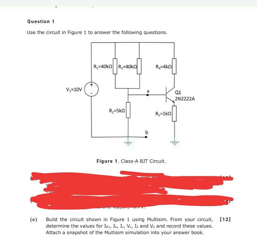 Solved Question 1 Use the circuit in Figure 1 to answer the | Chegg.com