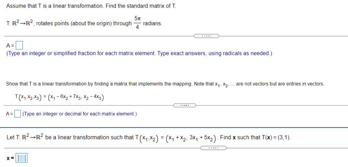 Solved Assume that T is a linear transformation. Find the | Chegg.com