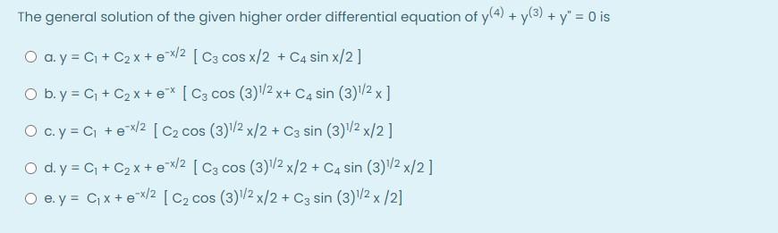 Solved The general solution of the given higher order | Chegg.com