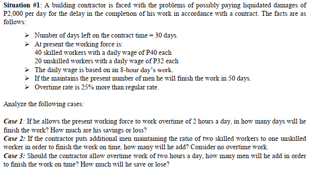 Solved Situation #1: A building contractor is faced with the | Chegg.com