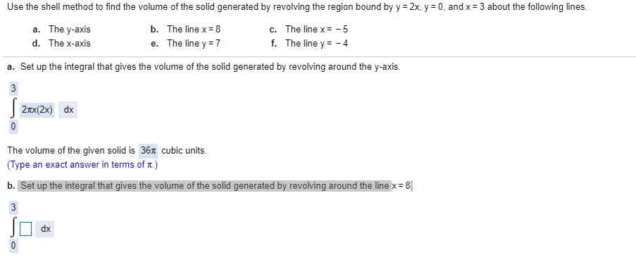 Solved Use the shell method to find the volume of the solid | Chegg.com