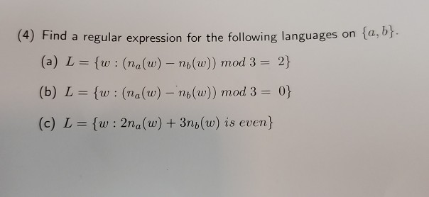 Solved (4) Find A Regular Expression For The Following | Chegg.com