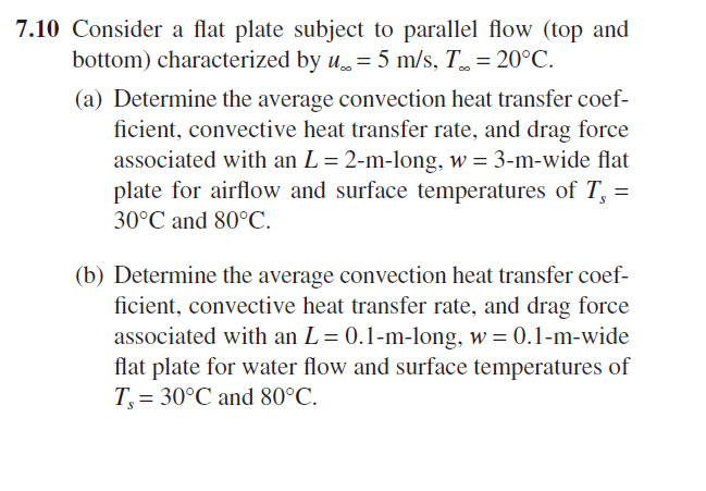 Solved 7.10 Consider a flat plate subject to parallel flow | Chegg.com