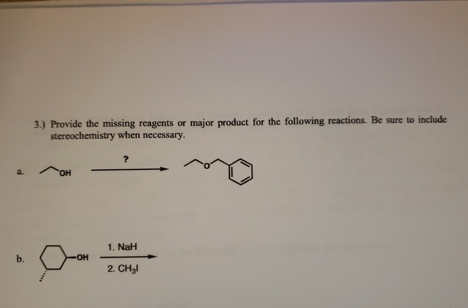 Solved 3.) Provide The Missing Reagents Or Major Product For 